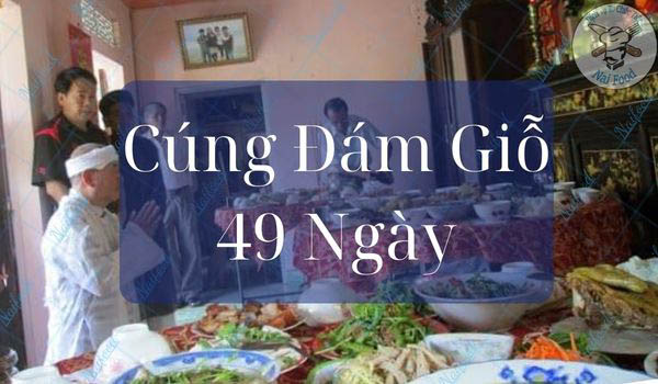 Tổ chức Cúng giỗ 49 ngày