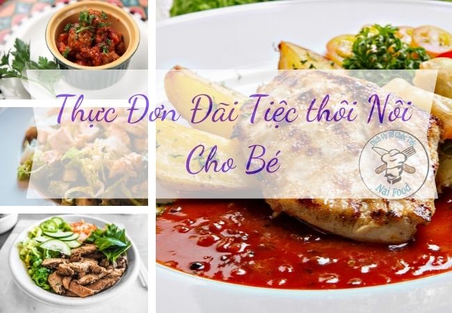 thực đơn tiệc thôi nôi tại nhà