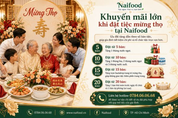 Khuyến mãi lớn khi đặt tiệc mừng thọ tại Naifood.